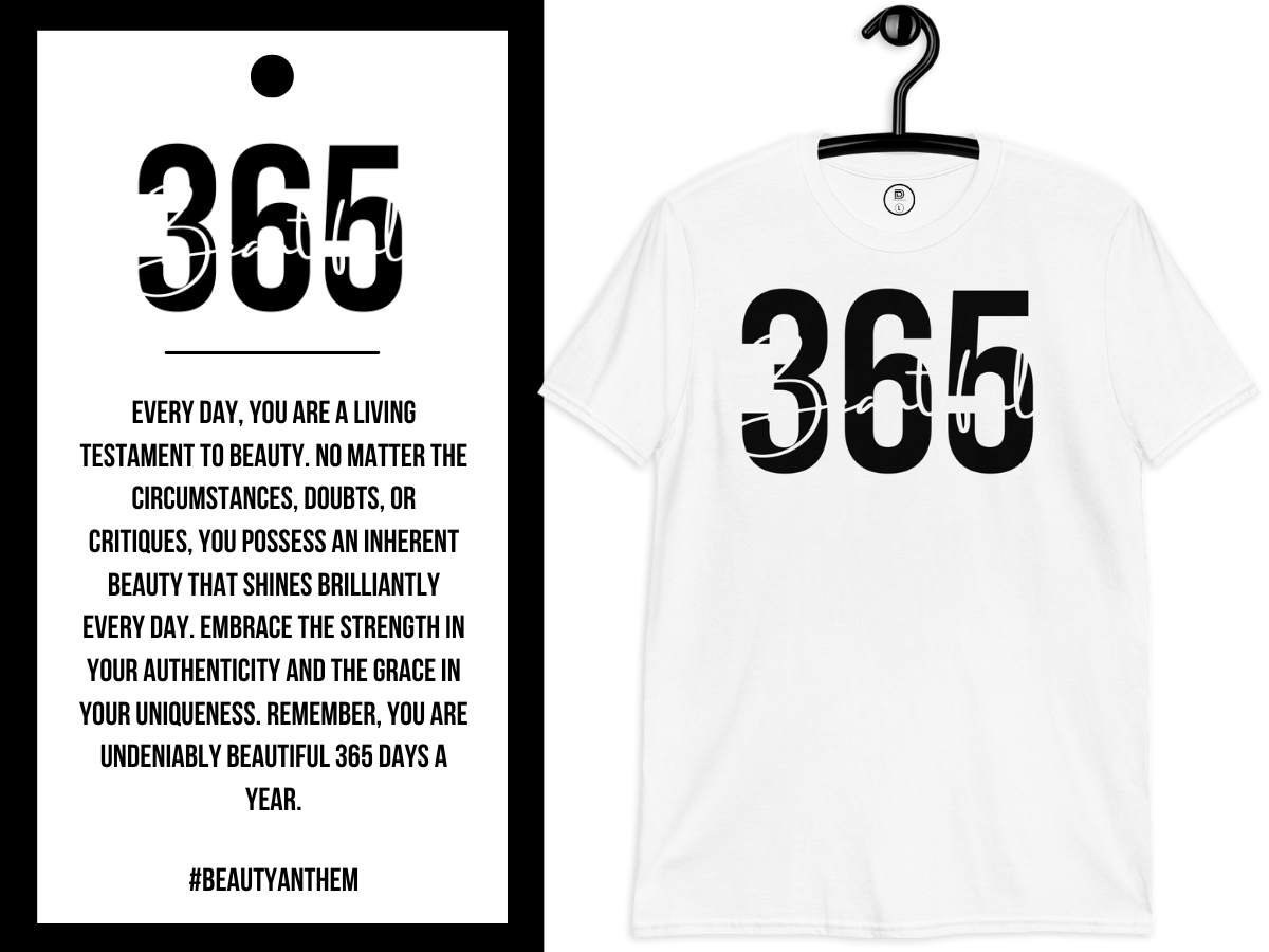 Beautiful "365" Tee